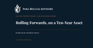 Case Study   Corporate Treasury   Rolling Forwards, On A Ten Year Asset